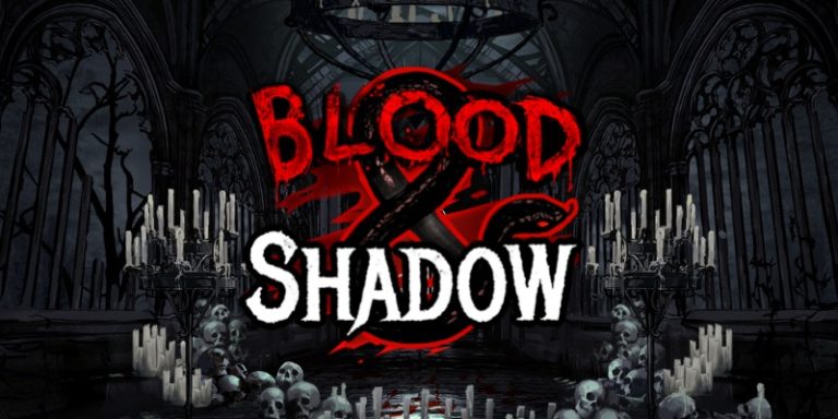 Blood and Shadow